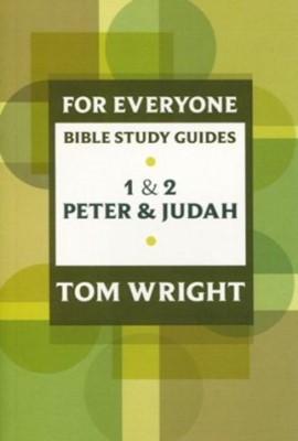 1 and 2 Peter and Judah For Everyone Bible Study Guide (Paperback)