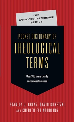 Pocket Dictionary Of Theological Terms (Paperback)