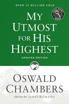 My Utmost For His Highest (Easy Print) (Paperback)