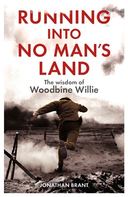 Running Into No Man's Land - The Wisdom Of Woodbine Willie (Paperback)