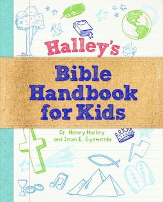 Halley's Bible Handbook for Kids (Paperback)