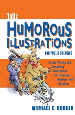 1002 Humorous Illustrations For Public Speaking (Paperback)