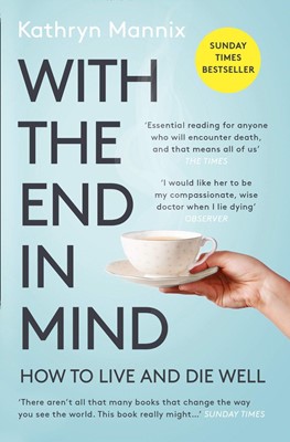 With The End In Mind (Paperback)