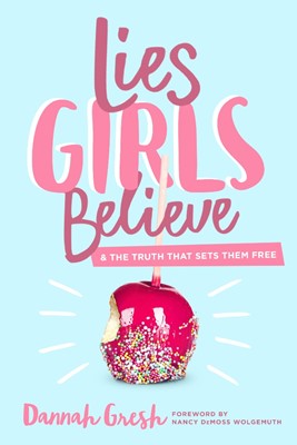 Lies Girls Believe (Paperback)