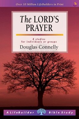 Lifebuilder: The Lord's Prayer (Paperback)