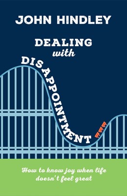 Dealing With Disappointment (Paperback)