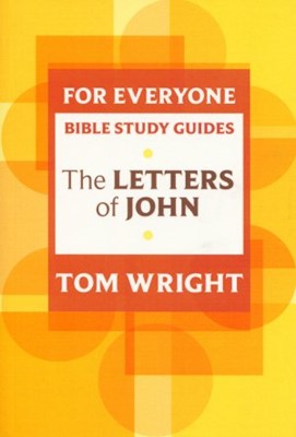 Letters of John For Everyone Bible Study Guide (Paperback)