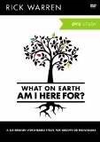 What On Earth Am I Here For?: A Dvd Study (DVD)