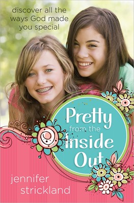 Pretty From The Inside Out (Paperback)