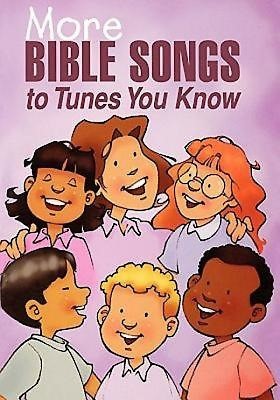 More Bible Songs to Tunes You Know (Paperback)