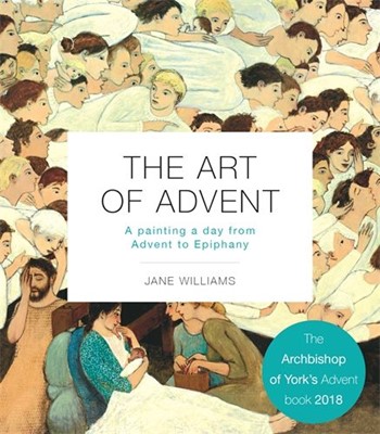 The Art Of Advent (Paperback)