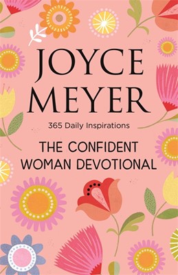 The Confident Woman Devotional (Hard Cover)