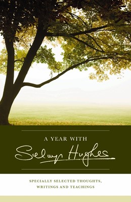 A Year With Selwyn Hughes (Hard Cover)