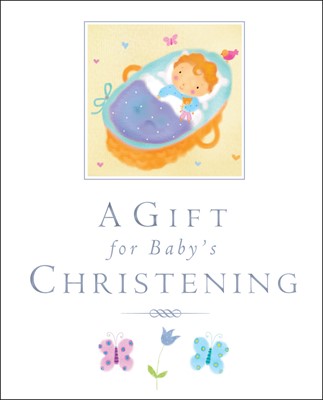 Gift For Baby's Christening, A (Hard Cover)