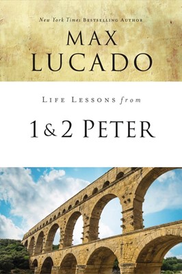 Life Lessons From 1 And 2 Peter (Paperback)
