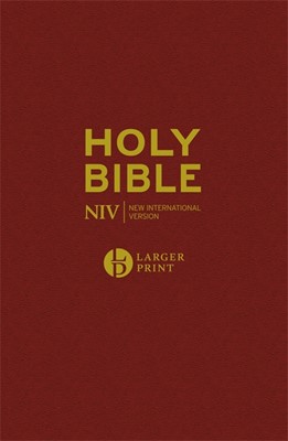 NIV Larger Print Bible, Burgundy (Hard Cover)