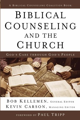 Biblical Counseling And The Church (Hard Cover)