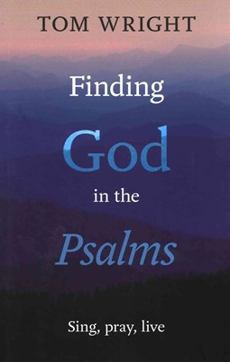 Finding God In The Psalms (Paperback)