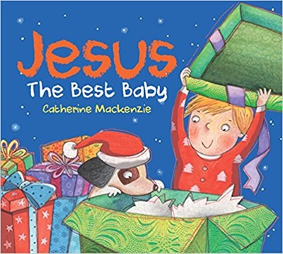 Jesus: The Best Baby (Board Book)