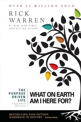 Purpose Driven Life, What On Earth Am I Here For? (Paperback)