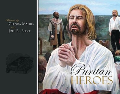 Puritan Heroes (Hard Cover)