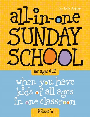 All-In-One Sunday School Vol. 2 Ages 4-12 (Paperback)