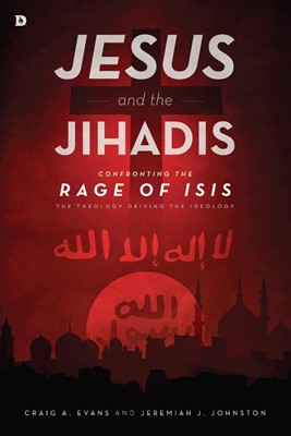Jesus And The Jihadis (Paperback)