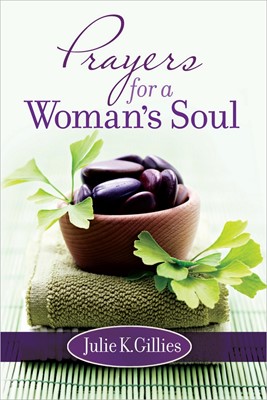 Prayers For A Woman'S Soul (Hard Cover)