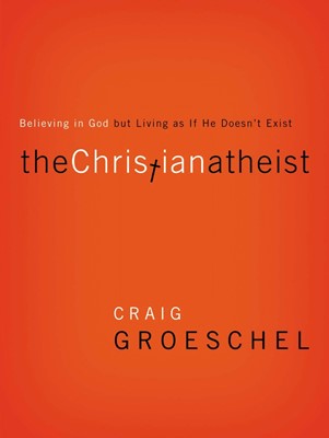 The Christian Atheist (Paperback)