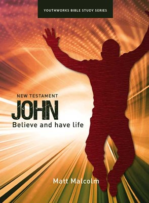 John [Youthworks Bible Study] (Paperback)