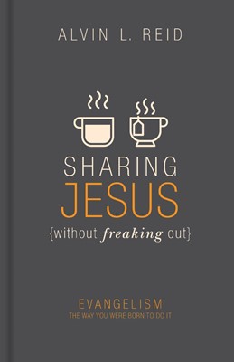 Sharing Jesus Without Freaking Out (Hard Cover)