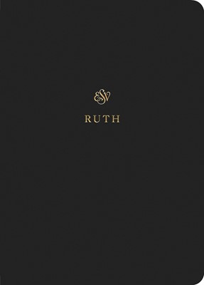 ESV Scripture Journal: Ruth (Paperback)