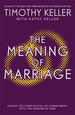The Meaning Of Marriage (Paperback)