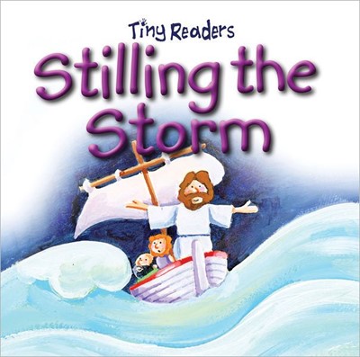 Stilling The Storm (Board Book)