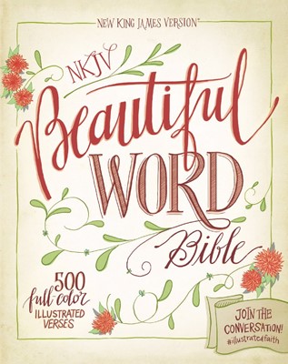 NKJV Beautiful Word Bible (Hard Cover)