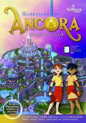 Guardians of Ancora Holiday Club Resource Book (Paperback)