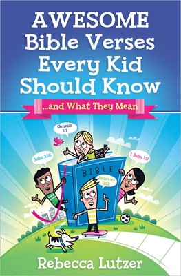 Awesome Bible Verses Every Kid Should Know (Paperback)