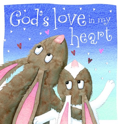 God's Love In My Heart (Board Book)