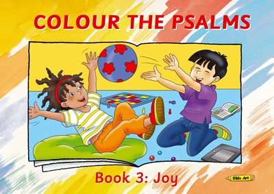 Colour the Psalms Book 3: Joy (Paperback)