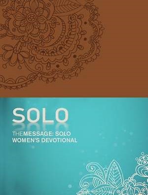 The Message: SOLO Women's Devotional (Imitation Leather)