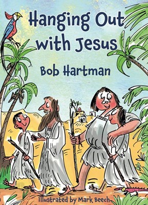 Hanging Out With Jesus (Paperback)