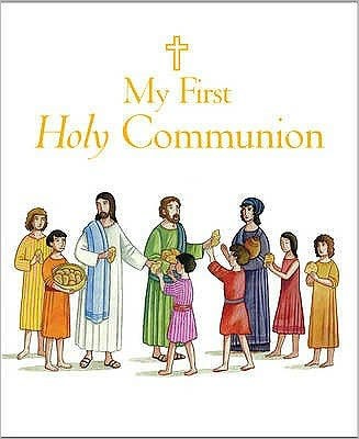 My First Holy Communion (Hard Cover)