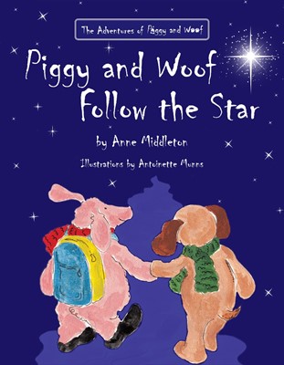 Piggy And Woof Follow The Star (Paperback)