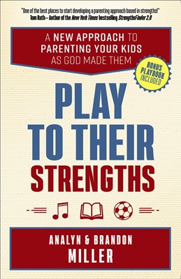 Play to Their Strengths (Paperback)