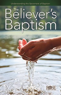 Believer's Baptism (Individual pamphlet) (Pamphlet)
