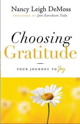 Choosing Gratitude (Paperback)