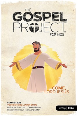 Gospel Project: Younger Kids Leader Guide, Summer 2018 (Paperback)