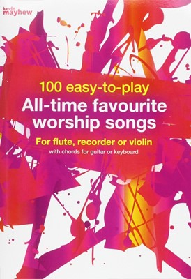 100 Easy to Play All-time Favourite Worship Songs (Paperback)