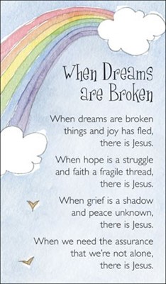 When Dreams Are Broken Prayer Cards (Miscellaneous Print)