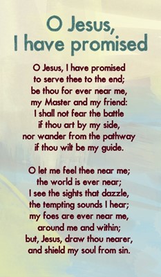 O Jesus, I Have Promised Prayer Cards (Miscellaneous Print)